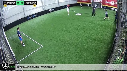 But de Marc  Dimien - THURSDEIGHT