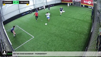 But de Chadi Mansour - THURSDEIGHT