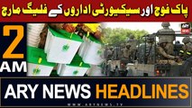 ARY News 2 AM Headlines | 7th February 2024 | Elections 2024 | Pak Army Flag March