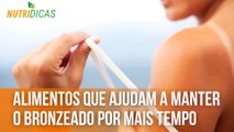 Alimentos que ajudam a manter o bronzeado por mais tempo | Nutridicas