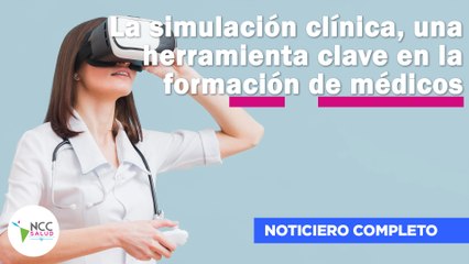 La simulación clínica, una herramienta clave en la formación de médicos | 183 | 5-11 de febrero 2024