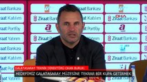 Okan Buruk: Hedefimiz Galatasaray müzesine tekrar kupa getirmek