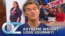 How a Woman Lost Over 200 Pounds | Oz Weight Loss