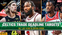 LIVE: Celtics trade deadline targets   Marcus Smart Returns | Still Poddable