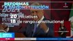 López Obrador presenta paquete de 20 reformas constitucionales