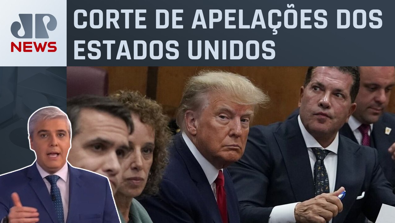 Tribunal de segunda instância nega imunidade a Trump; Marcelo Favalli analisa