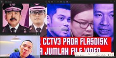 JAKSA ARDITO MUWARDI DKK MENGUBAH ISI FOLDER CCTV 3 PADA FLASHDISK SEBAGAI BARANG BUKTI DIGITAL!