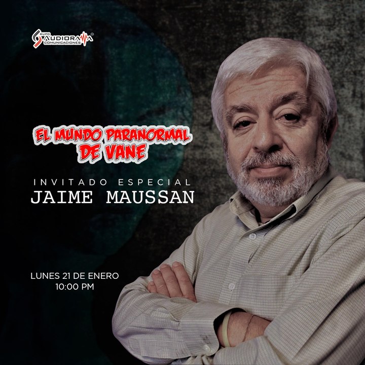 Jaime Maussan en El Mundo Paranormal de Vane