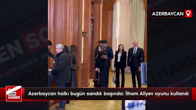 Azerbaycan halkı bugün sandık başında: İlham Aliyev oyunu kullandı