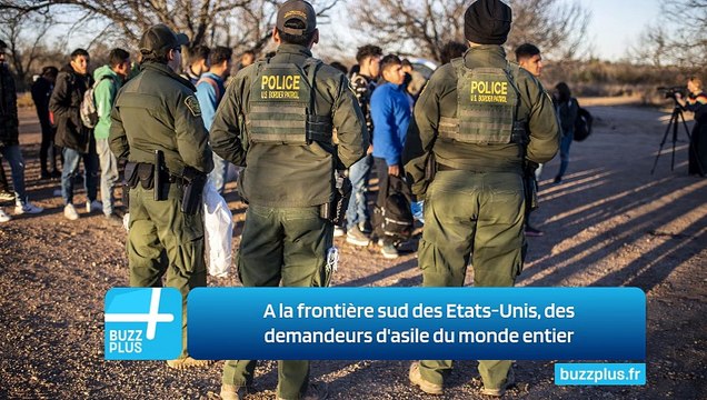 A la frontière sud des Etats-Unis, des demandeurs d'asile du monde entier