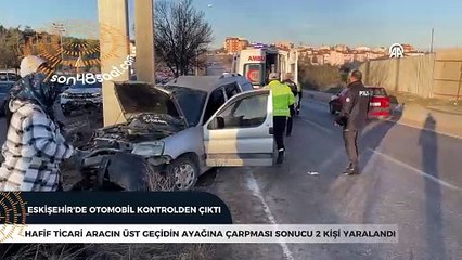 Üst geçidin ayağına çarpan araçtaki 2 kişi yaralandı