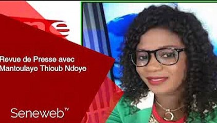 Revue de Presse du 7 Fevrier 2024 avec Mantoulaye Thioub Ndoye