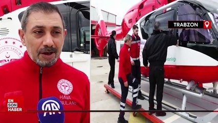 Karadeniz semalarında helikopterle 265 hastanın imdadına yetiştiler