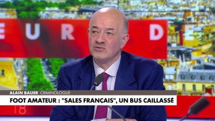 Alain Bauer : «La violence est devenue l'élément régulateur de la vie en société à la place de la loi»