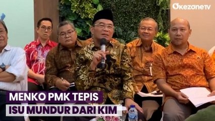 Menko PMK Tepis Isu Mundur dari Kabinet Indonesia Maju