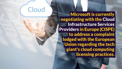 Microsoft Negotiates with European Cloud Providers to Avert EU Antitrust Action