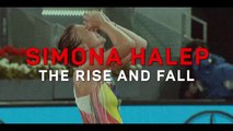 Simona Halep: the rise and fall