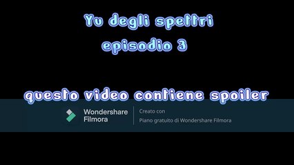 yu yu hakusho riassunto episodio 3