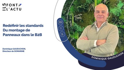 DOMARINE : Redéfinir les standards du montage de panneaux dans le BtoB
