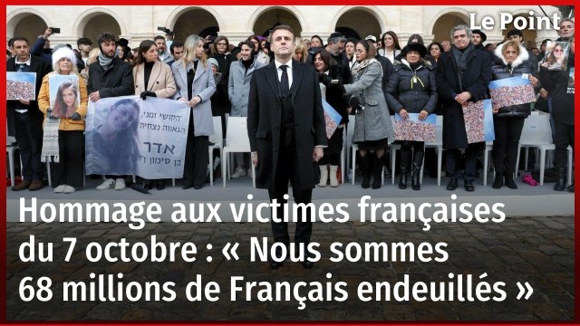Hommage aux victimes françaises du 7 octobre : « Nous sommes 68 millions de Français endeuillés »