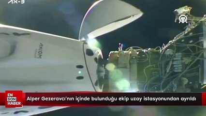 Alper Gezeravcı'nın içinde bulunduğu ekip uzay istasyonundan ayrıldı