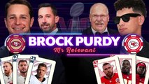 Super Bowl LVIII - Brock Purdy, Mr Relevant