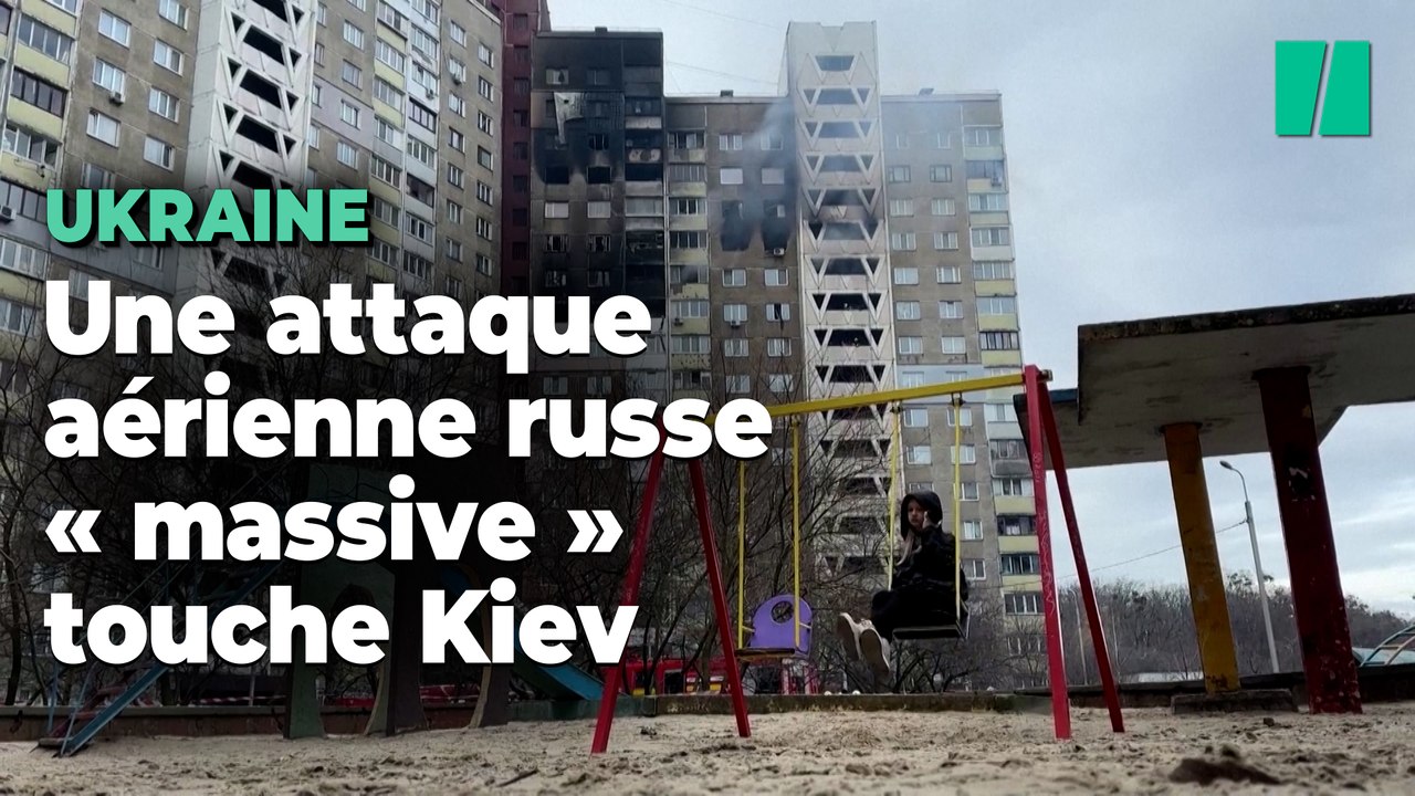 Guerre en Ukraine : Une attaque russe « massive » fait au moins 5 morts et brûle un immeuble à Kiev