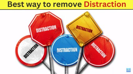Best way to remove Distractions | in Hindi