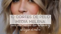 10 cortes de pelo media melena para pelo fino que dan volumen y estilizan el rostro