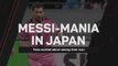 Messi-mania in Japan - Inter Miami's tour reaches Tokyo
