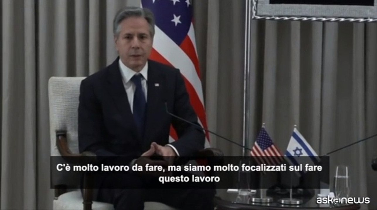 Blinken: "C'? molto lavoro da fare, speriamo di liberare gli ostaggi"