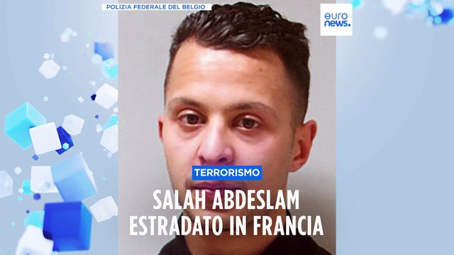 Terrorismo, estradato in Francia Salah Abdeslam, uno degli stragisti di Parigi di novembre 2015
