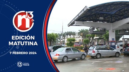 Trece Noticias Edición Matutina 7 febrero 2024.