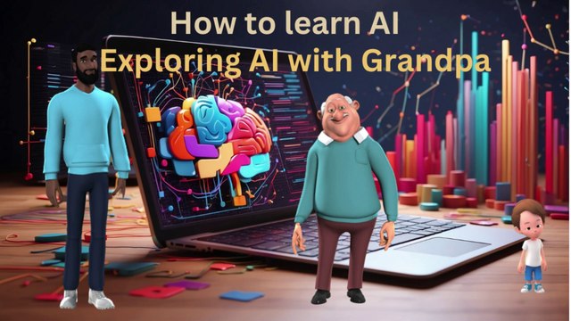 How to AI learn | Exploring AI with Grandpa in Tinko Story Land | How to Learn Machine Learning