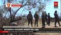 Detienen a segundo mando del CJNG en Zacatecas, es de origen colombiano