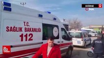 Edirne'de yaralı polisler, suçlunun peşini bir an olsun bırakmadı