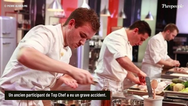 Top Chef : Un ex-candidat victime d'un gravissime accident après une erreur de jugement , des images choc dévoilées