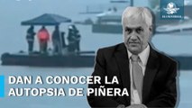 Revelan la causa de muerte de Sebastián Piñera; tras autopsia continúan con investigación