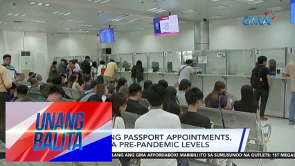 DFA: Bilang ng passport appointments, babalik na sa pre-pandemic levels | UB