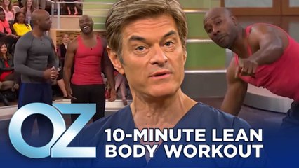 The 10-Minute Lean Body Workout You Can Do at Home | Oz Fit