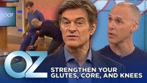 How to Stretch to Strengthen Your Glutes, Core, and Knees | Oz Fit