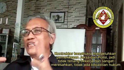 Pengusaha Jasa Konstruksi Pekerja Proyek Pemerintah Mengeluhkan Selalu Diperiksa Polisi atau Jasa, dengan Alasan Kesalahan yang Tidak Jelas,Berimplikasi Mengganggu Ketenangan dalam Bekerja dan Berdampak Buruk dalam Pekerjaan