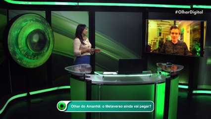Olhar do Amanhã: o Metaverso ainda vai pegar?