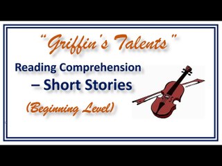 “Griffin’s Talents”: Short Story | Beginning Level