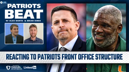 LIVE Patriots Beat: Reacting to Patriots front office structure
