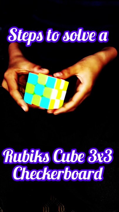 Steps to make and solve Rubiks Cube 3x3 Checkerboard pattern|How to ...