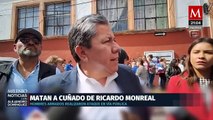 Asesinan en Zacatecas al ex secretario de desarrollo social de Fresnillo, cuñado de Ricardo Monreal