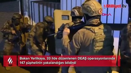 33 ilde DEAŞ operasyonu: 147 gözaltı