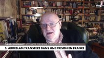 Claude Moniquet : «Il n'a aucun contact avec les autres détenus et est surveillé 24 heures sur 24 par des gardiens»