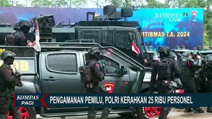 Pengamanan Pemilu 2024, Polri Kerahkan 25.000 Personel
